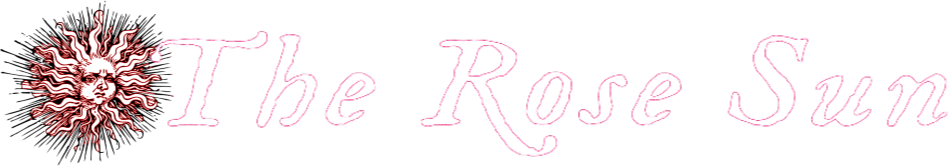 The Parable Of The Rose Sun