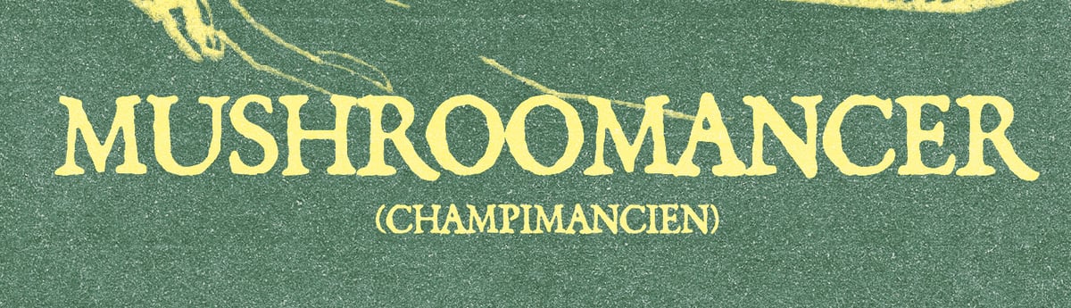 Mushroomancer