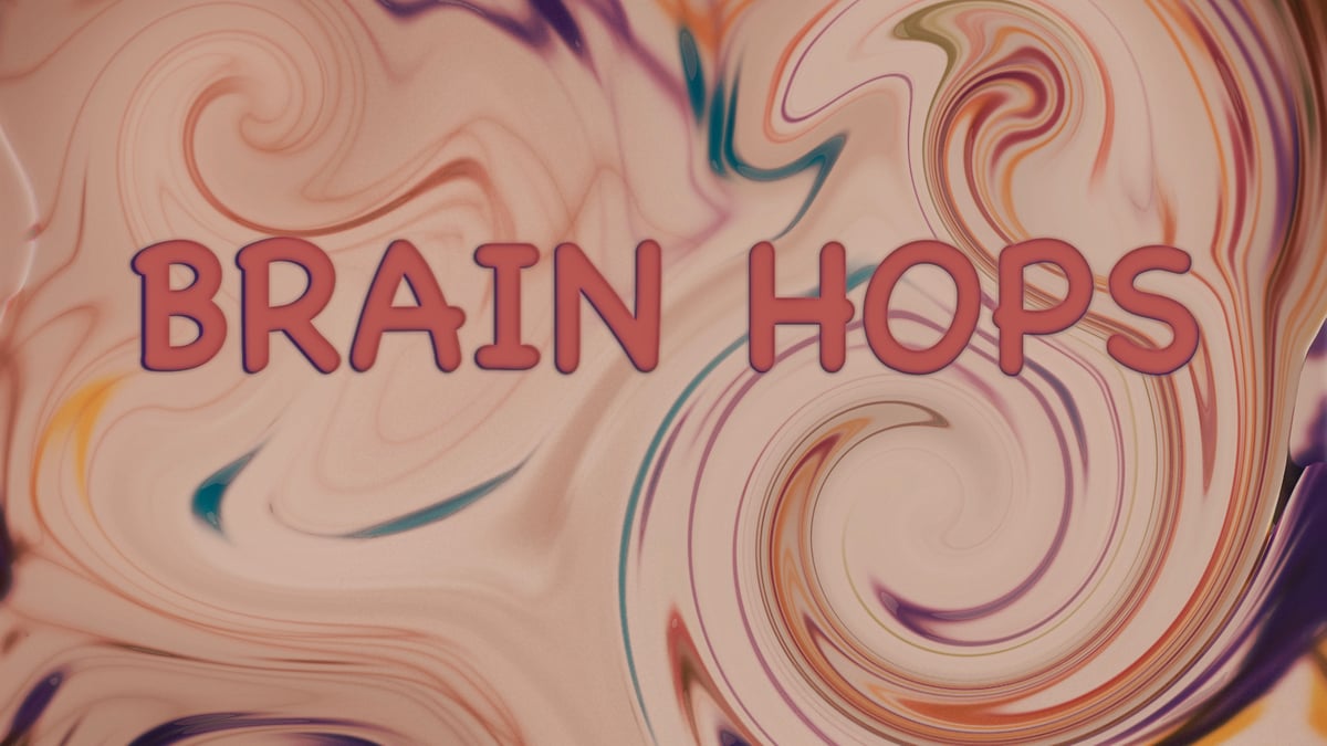 Brain Hops