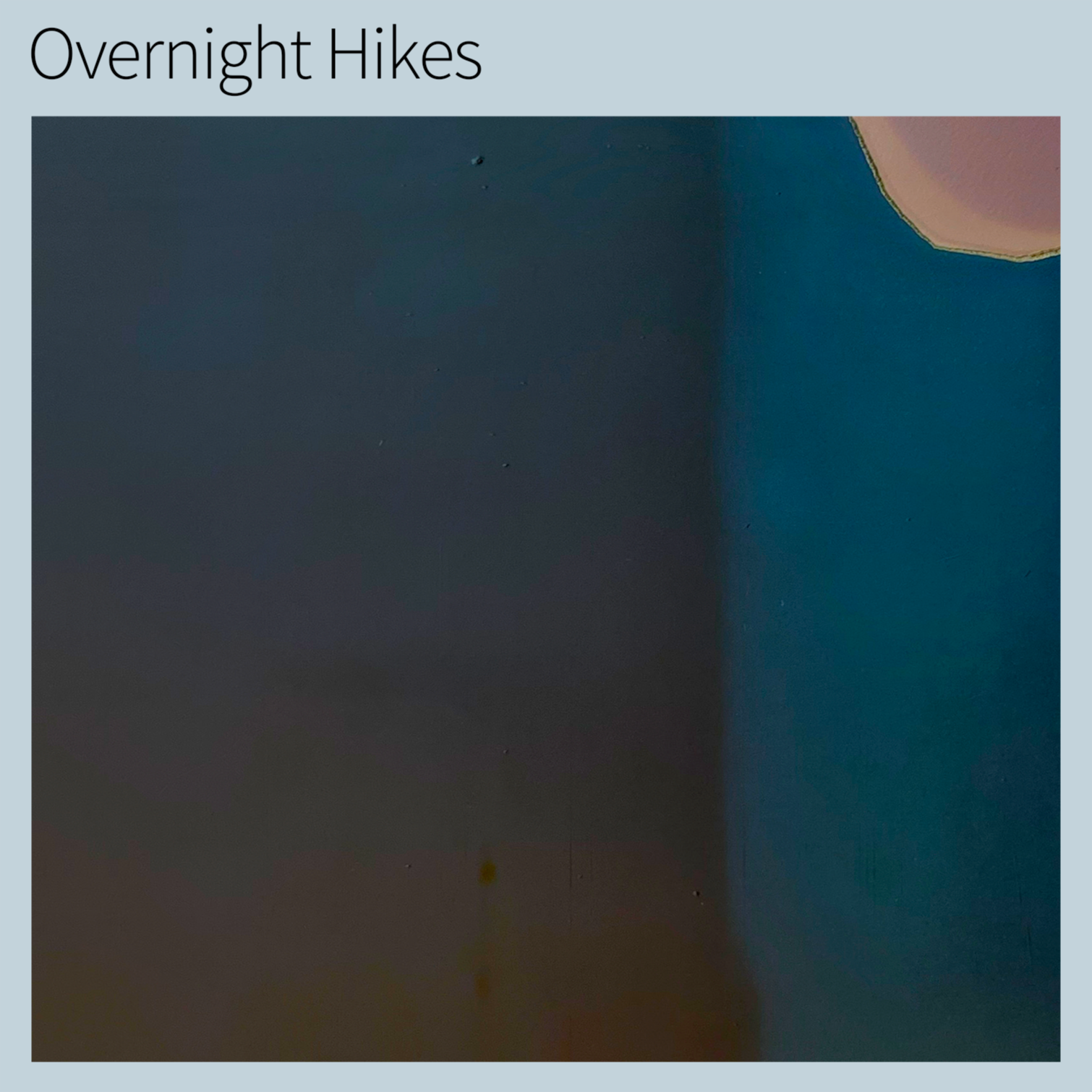 Overnight Hikes [EP]