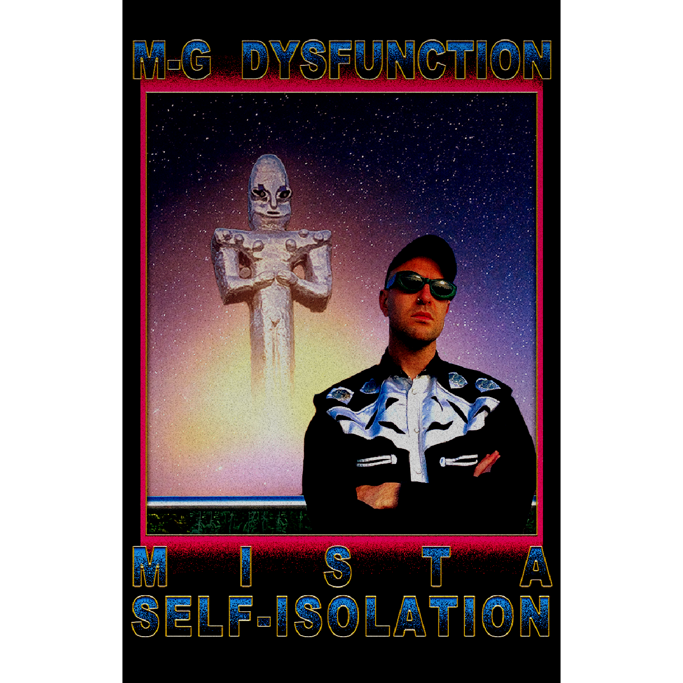 Mista Self-Isolation