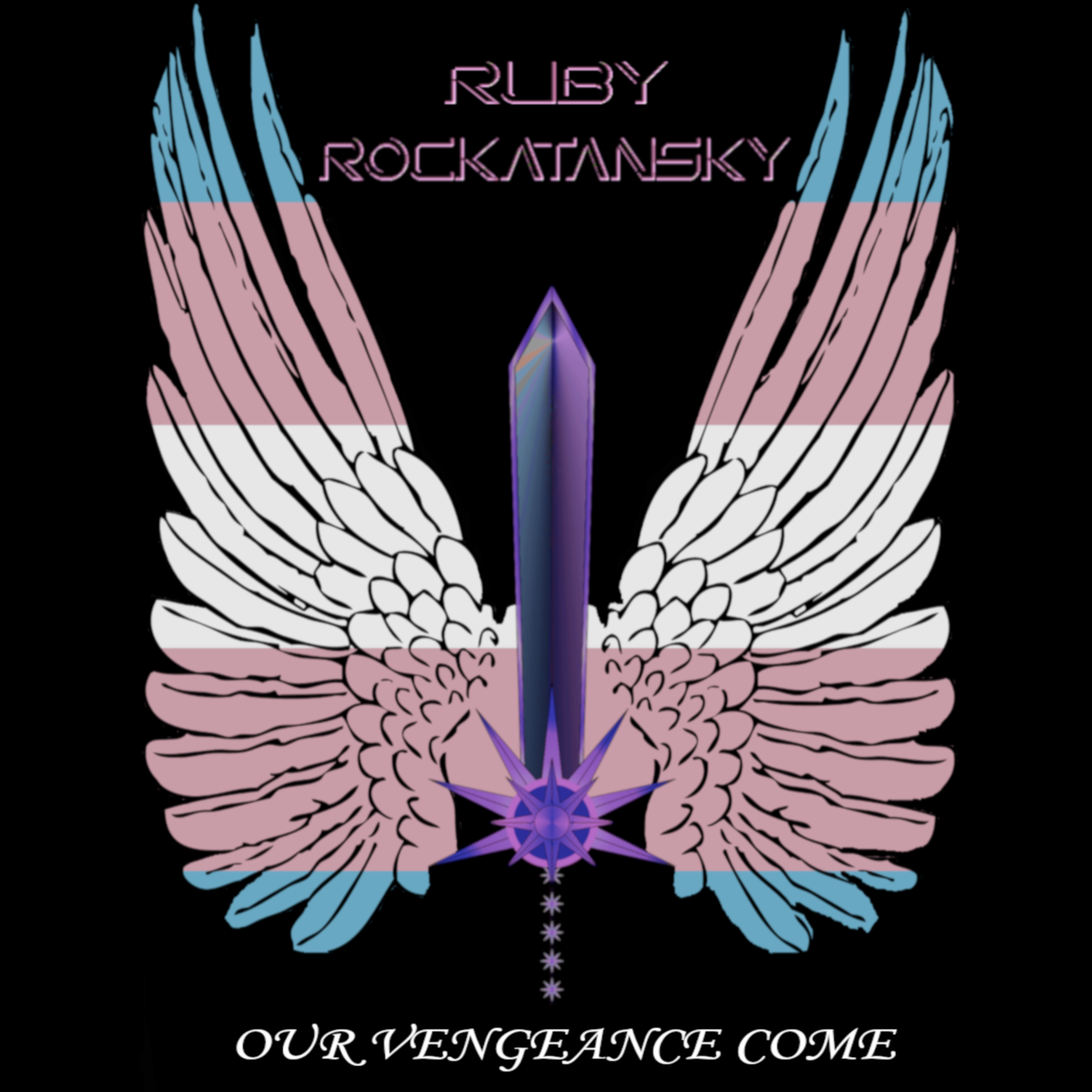 Our Vengeance Come