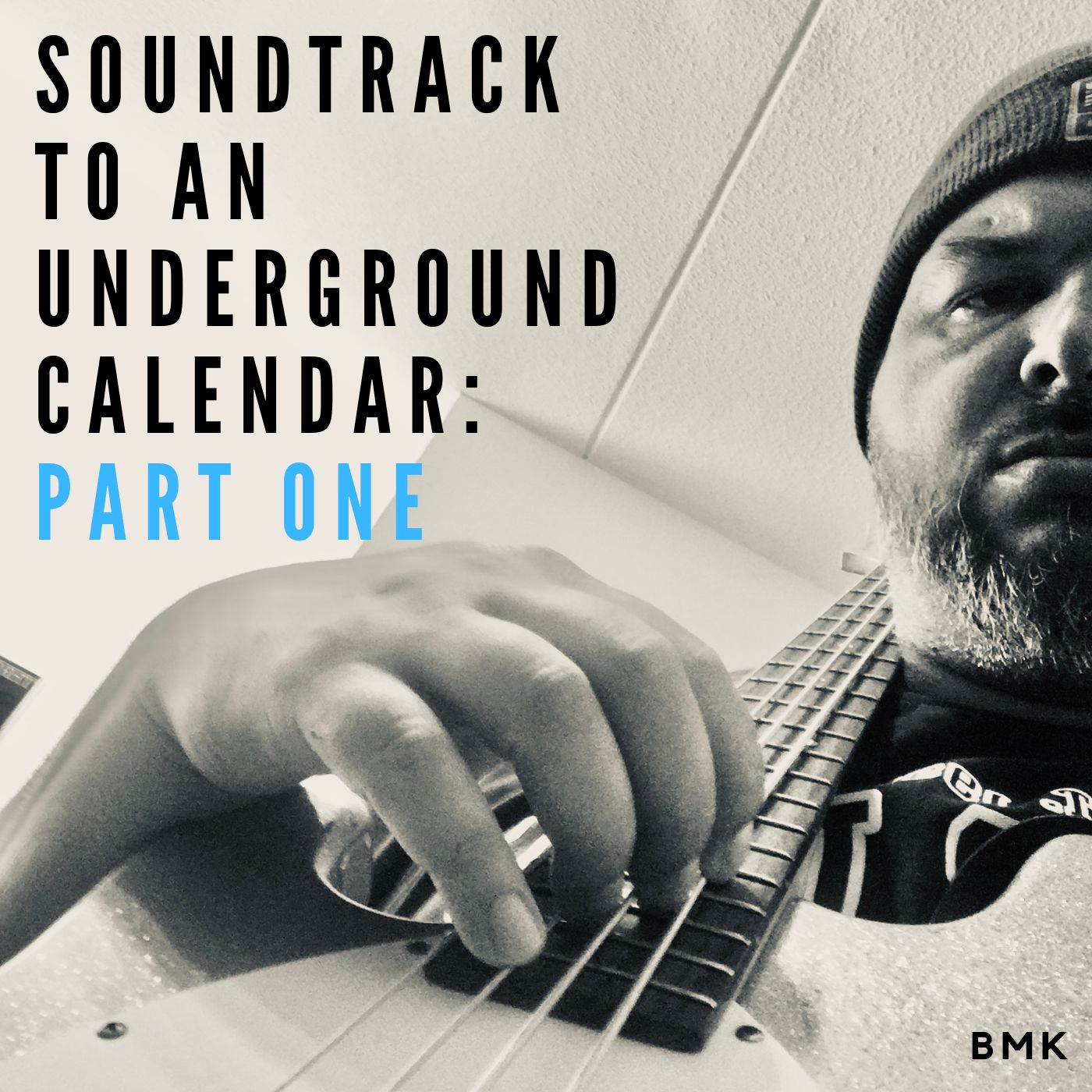 Soundtrack To An Underground Calendar: Part One
