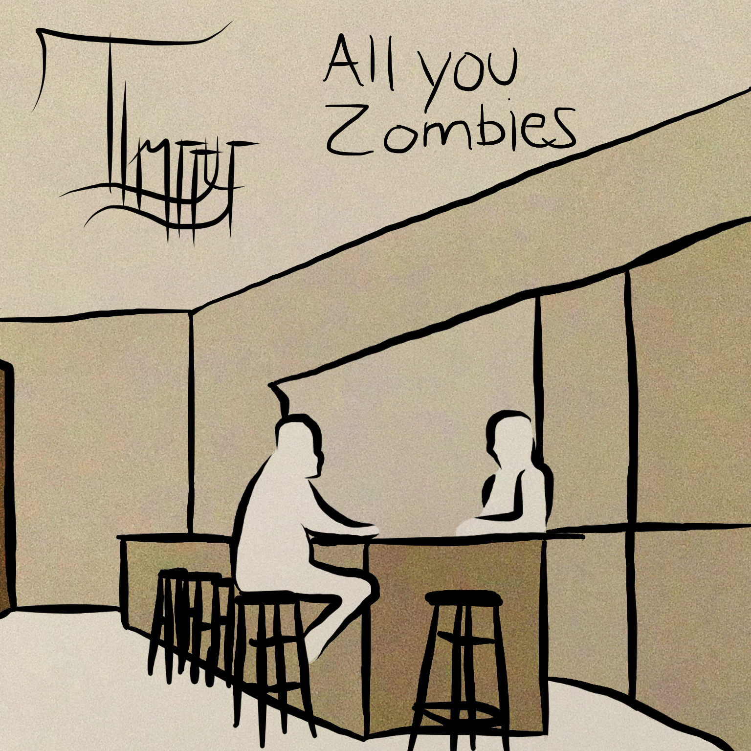 All you zombies