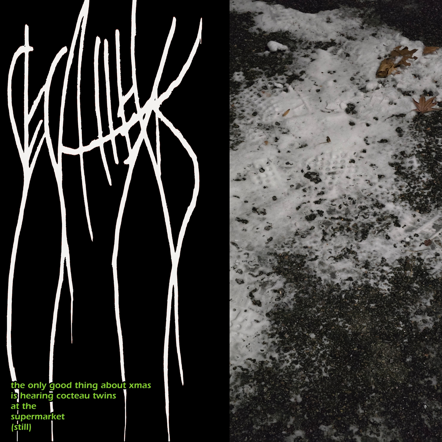 the only good thing about xmas is hearing cocteau twins at the supermarket (still)