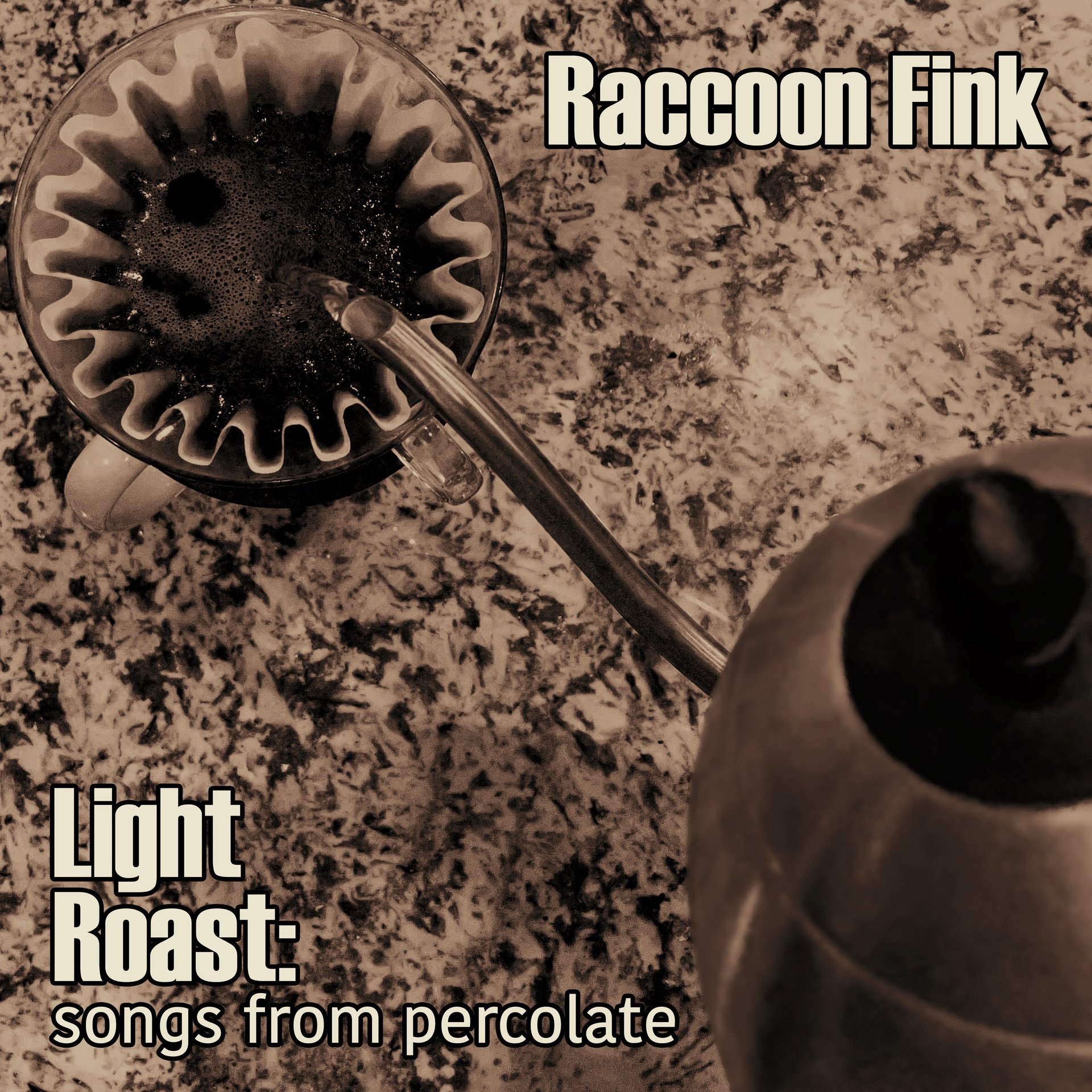 Light Roast: Songs from Percolate