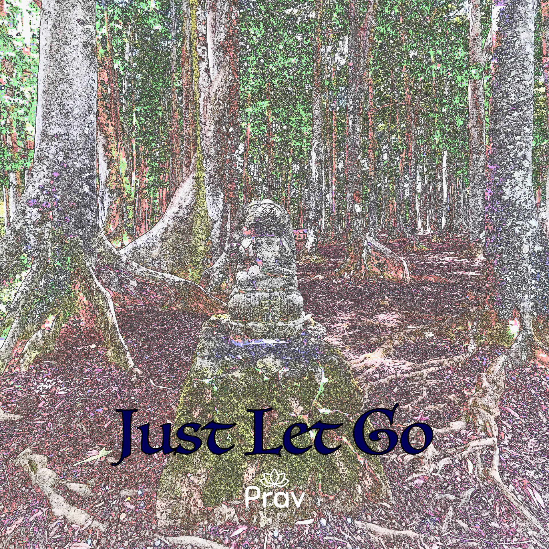 Just Let Go