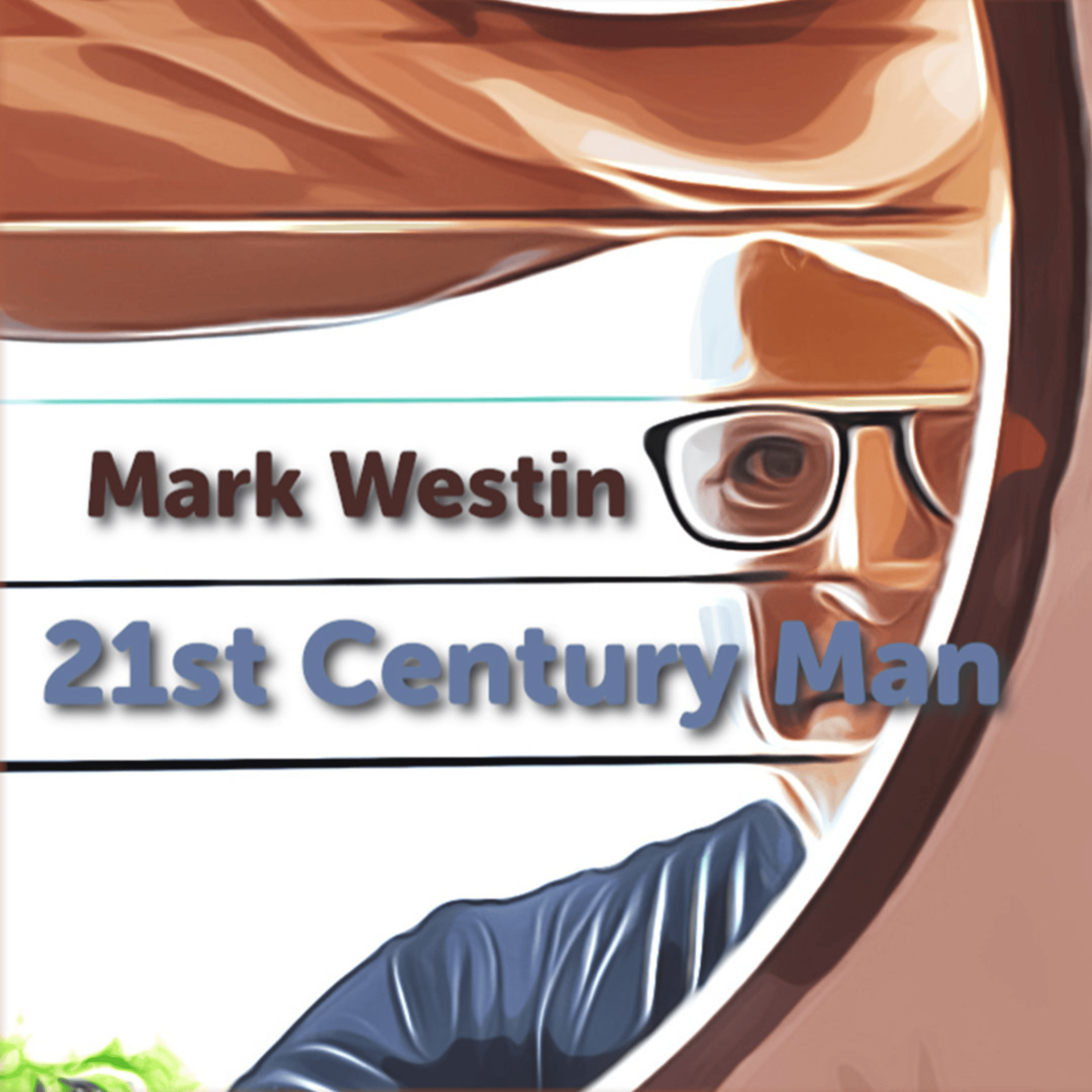 21st Century Man