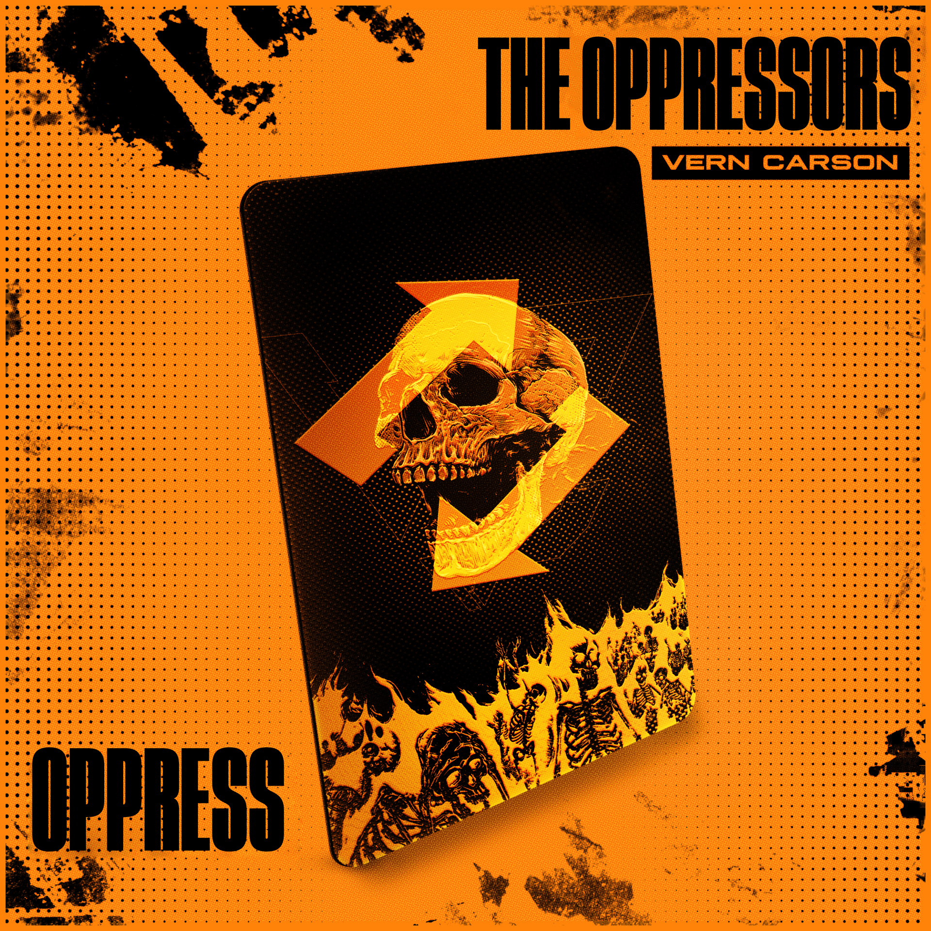 Oppress the Oppressors