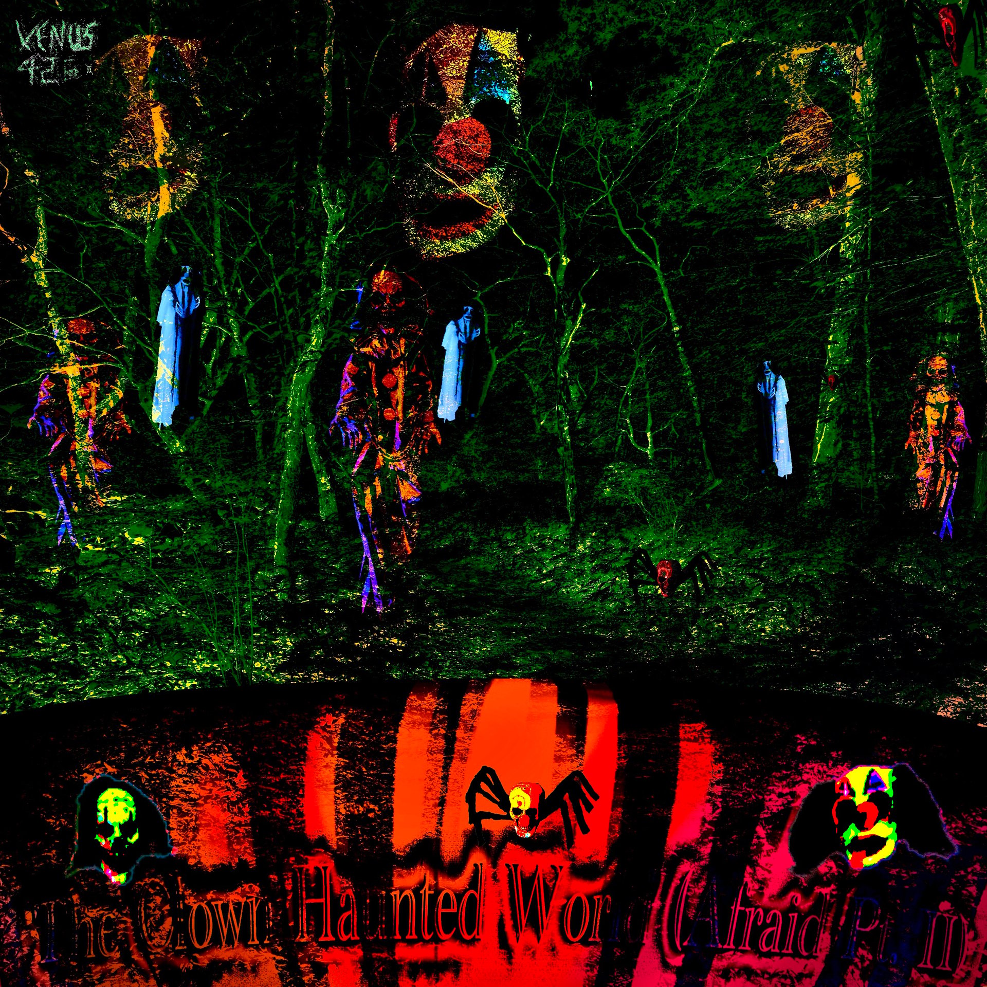The Clown Haunted World (Afraid Pt. II) - EP