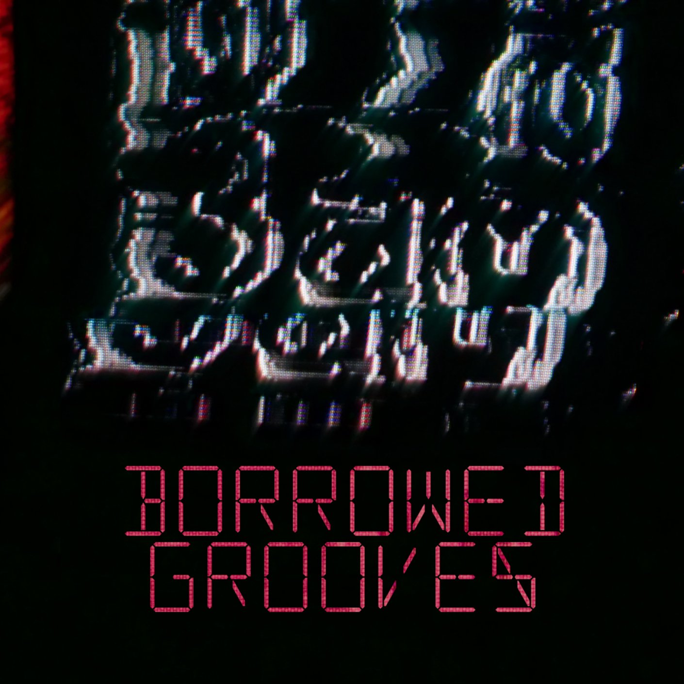 Borrowed Grooves