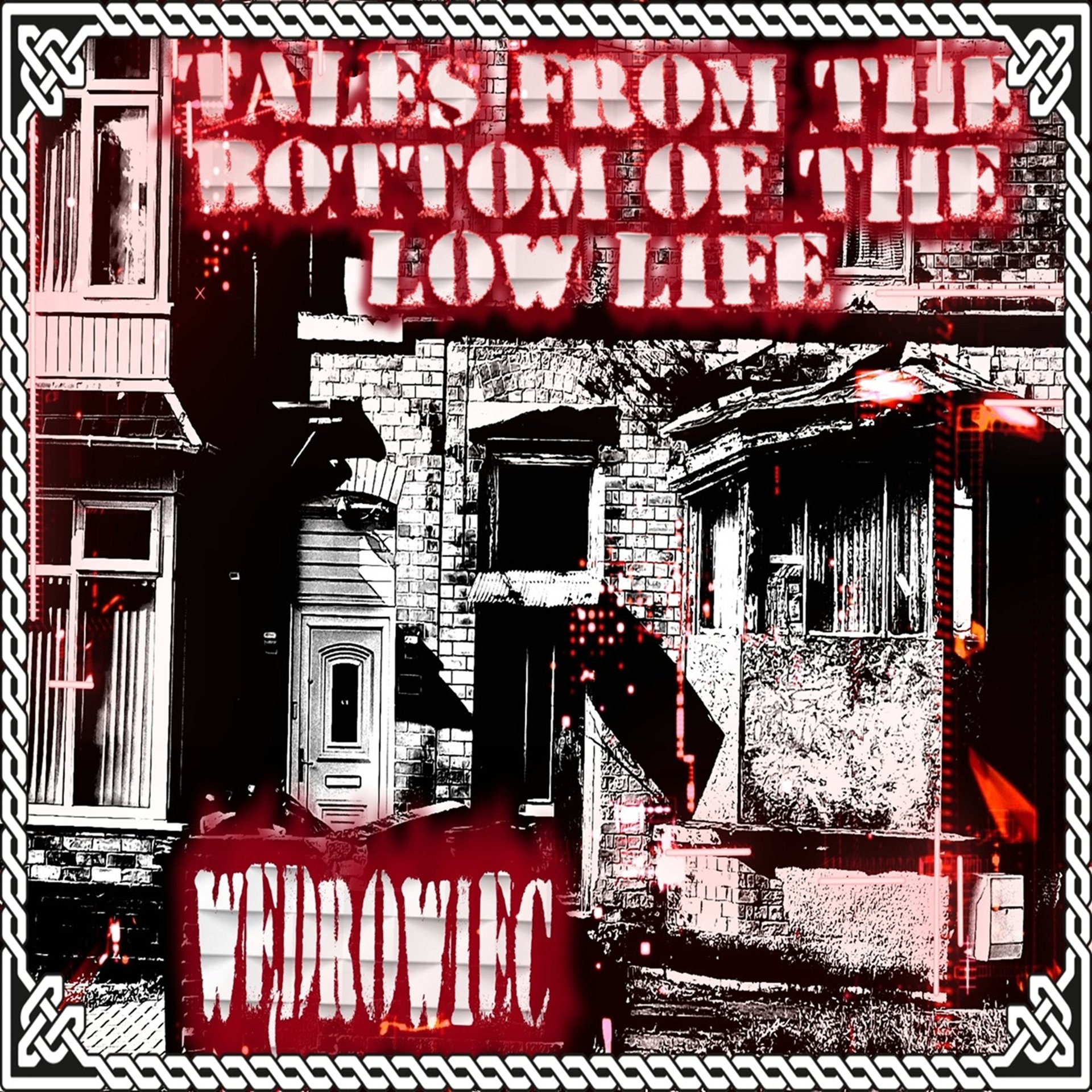 TALES FROM TEH BOTTOM OF THE LOW LIFE
