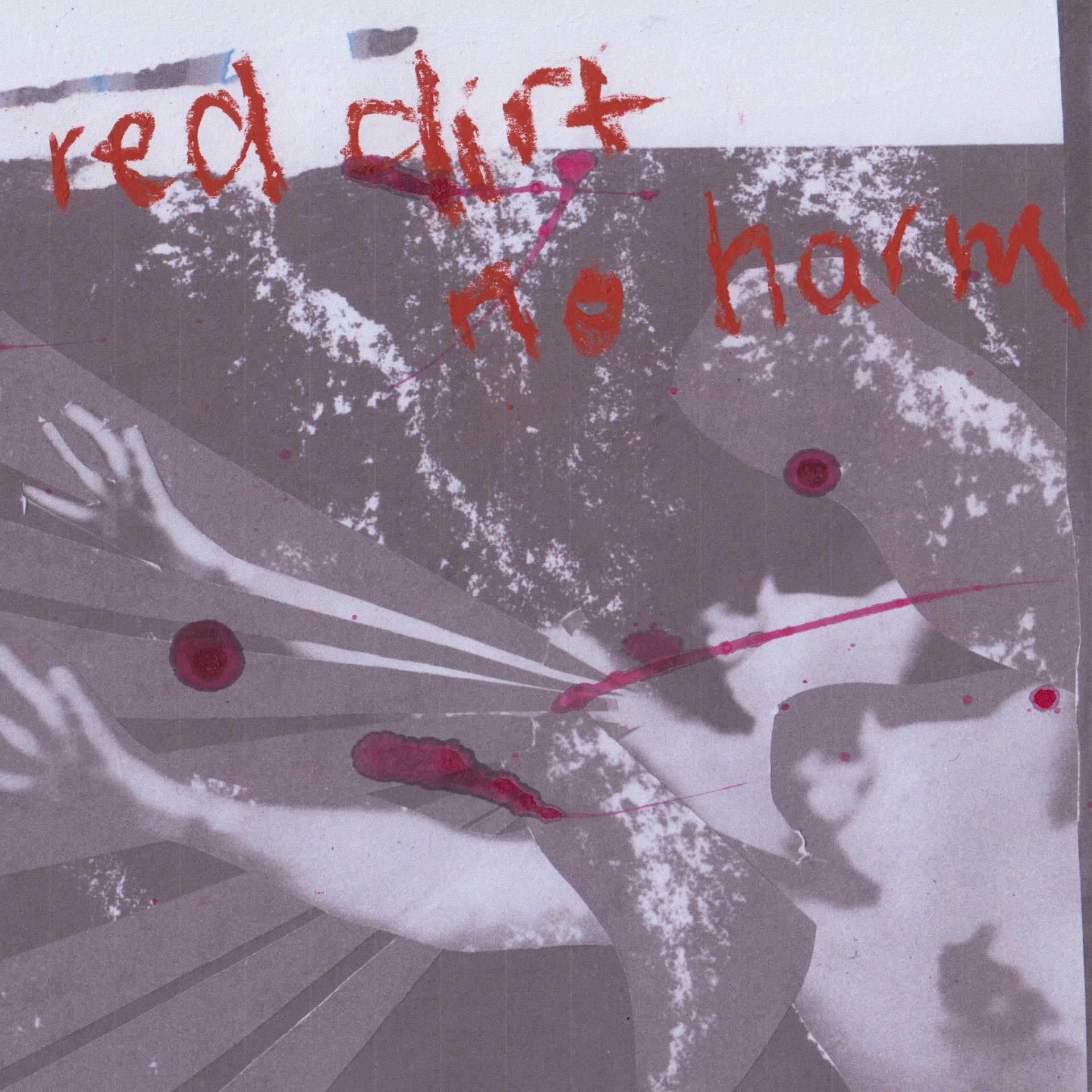 Red Dirt/No Harm