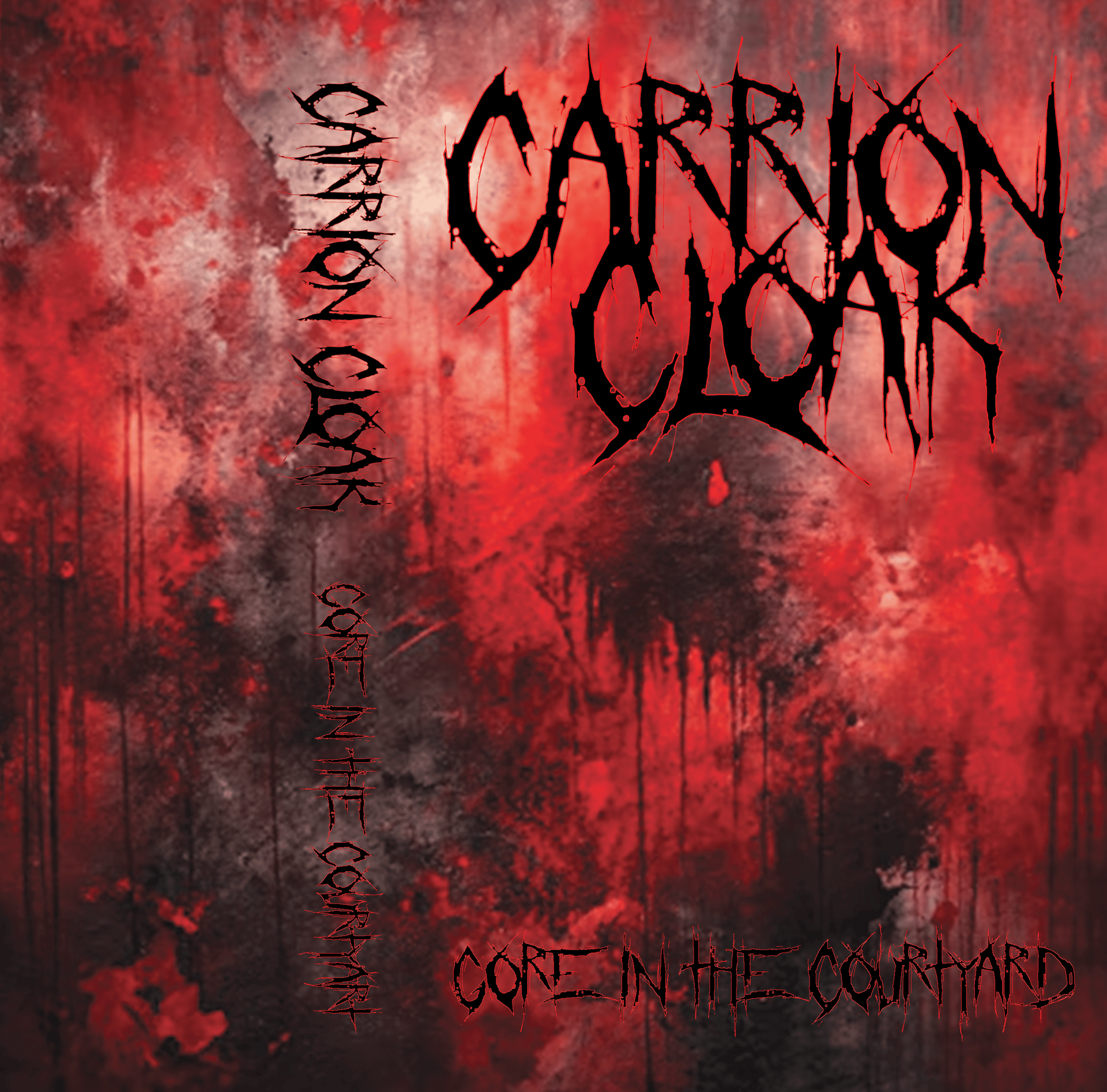 Carrion Cloak - Gore In The Courtyard - 01 A Weight Carried Unfathomable