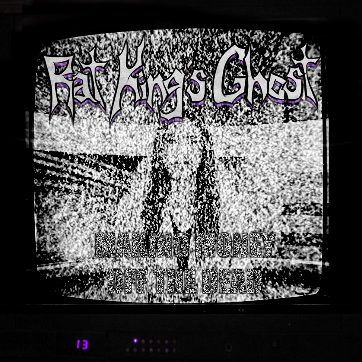 Making Money Off The Dead [Ampwall Exclusive Single]