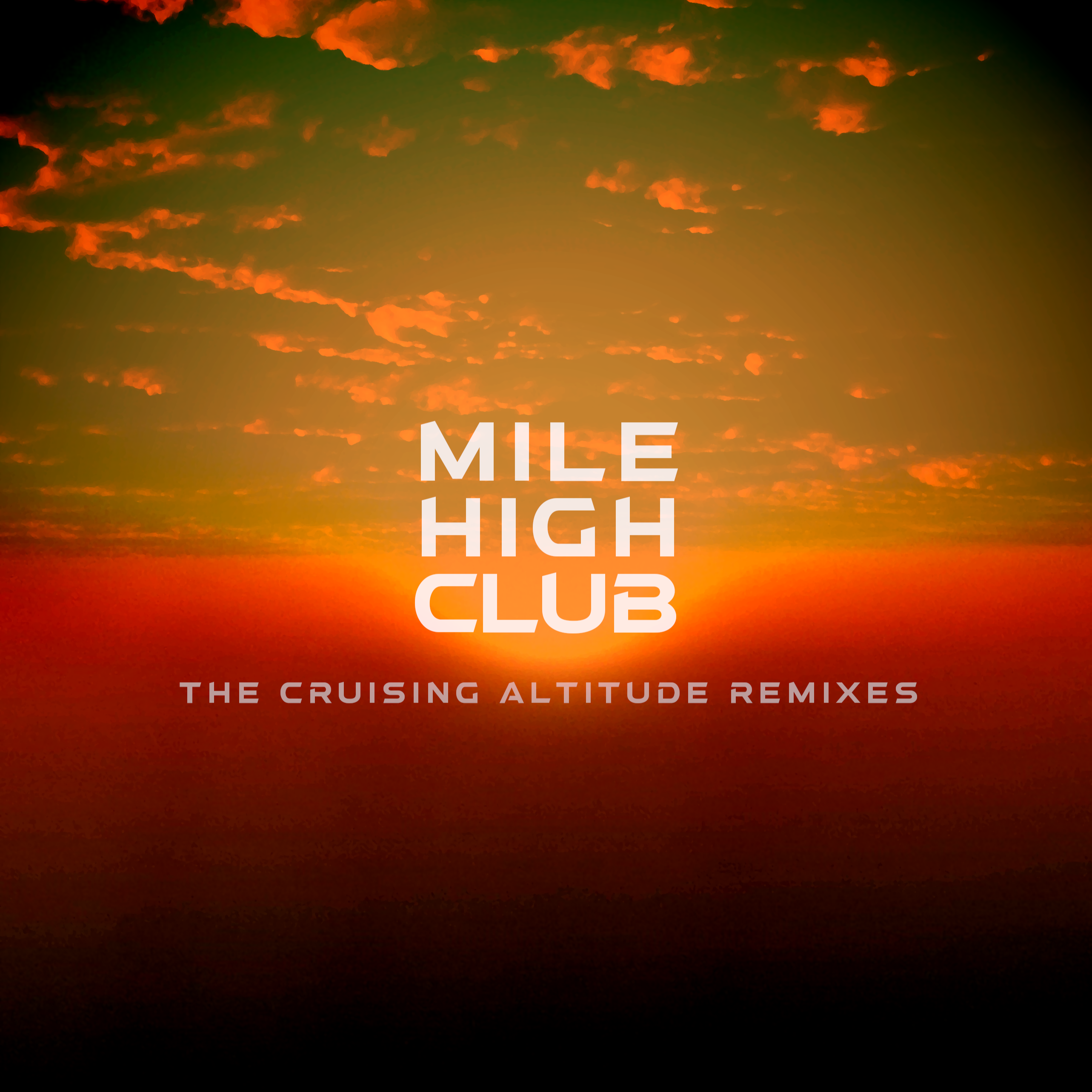 Album artwork for mile-high-club-the-cruising-altitude-remixes