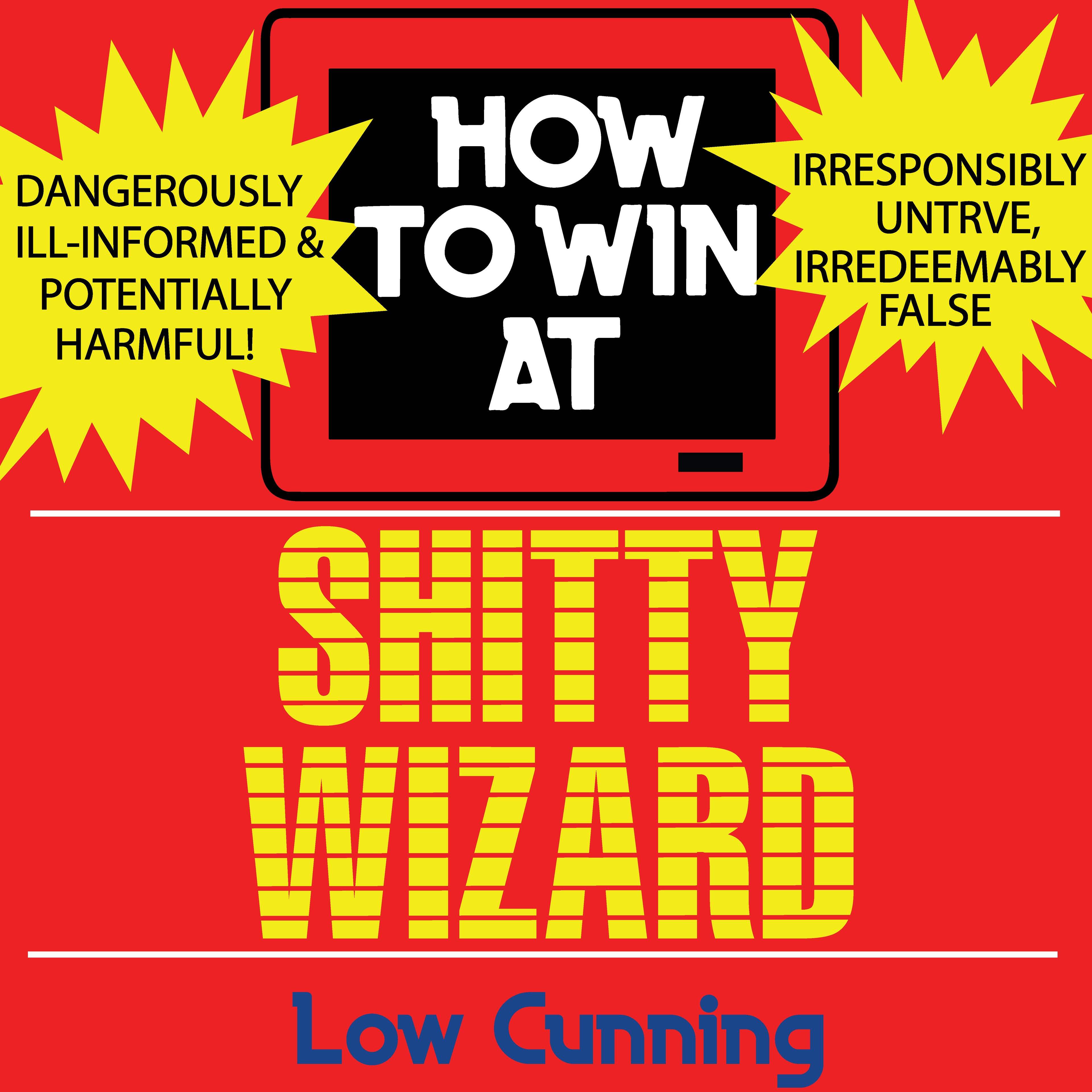 Album artwork for how-to-win-at-shitty-wizard