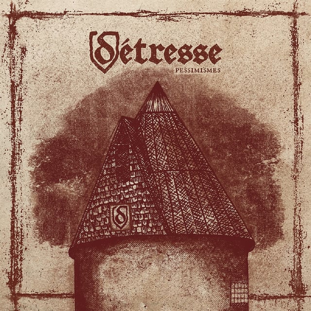 DÉTRESSE "Pessimismes" CD