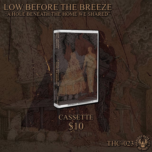 A Hole Beneath The Home We Shared Cassette