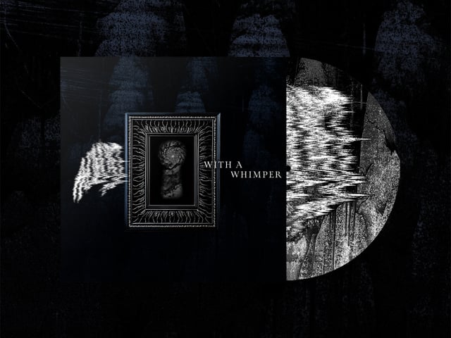 With a Whimper 12" Picture Disc Vinyl